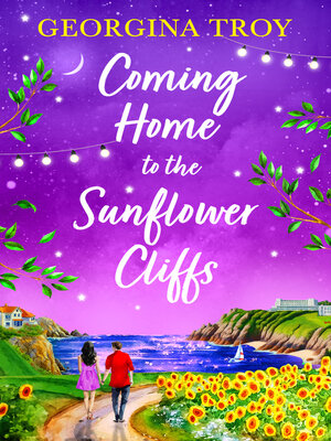 cover image of Coming Home to the Sunflower Cliffs